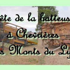La soupe aux choux et le battage à Chevrières dans les Monts du Lyonnais